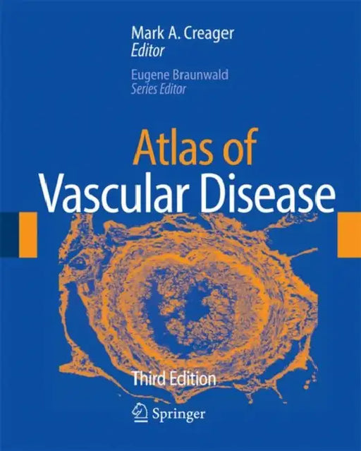 Atlas of Vascular Disease by Mark Creager