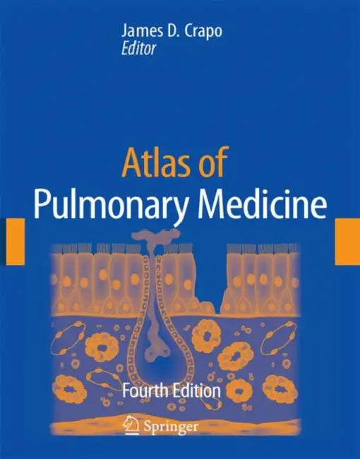 Atlas of Pulmonary Medicine by A. Jordan, James D. Crapo, W. Langenfeld