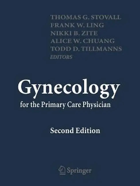 Gynecology for the Primary Care Physician by Thomas Stovall