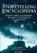 Storytelling Encyclopedia: Historical, Cultural, and Multiethnic Approaches to Oral Traditions Around the World by David A. Leeming