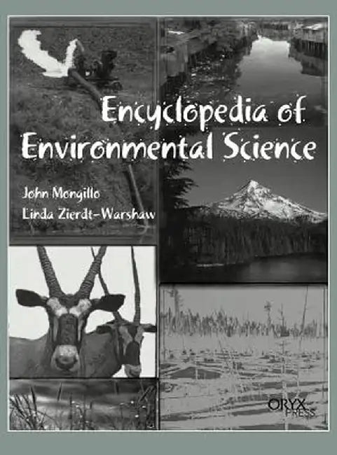 Encyclopedia of Environmental Science by John F. Mongillo