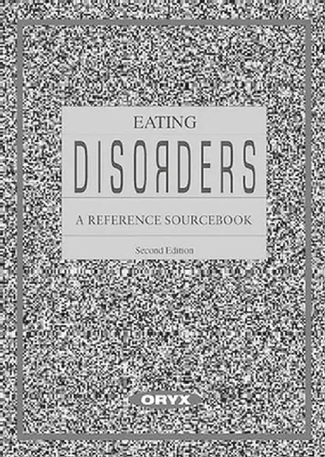 Eating Disorders: A Reference Sourcebook by Raymond Lemberg