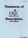 Thesaurus of Eric Descriptors: 14th Edition by James E. Houston