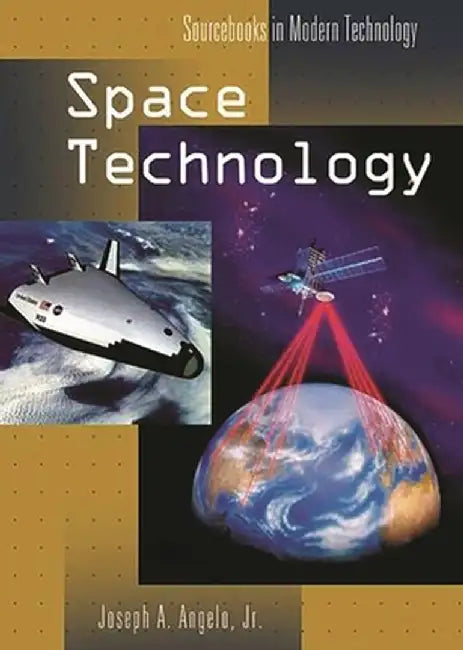 Space Technology by Joseph Angelo