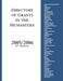Directory of Grants in the Humanities, 2005/2006, 19th Edition by Grants Program