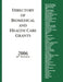 Directory of Biomedical and Health Care Grants 2006 by Jeremy T. Miner