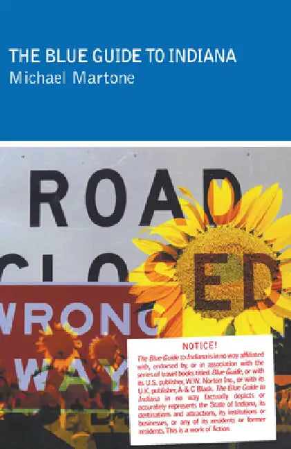 The Blue Guide to Indiana by Michael Martone