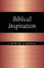 Biblical Inspiration by I. Howard Marshall