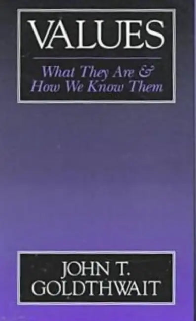 Values by John T. Goldthwait