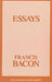 Essays by Francis Bacon