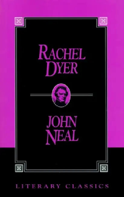 Rachel Dyer by John Neal