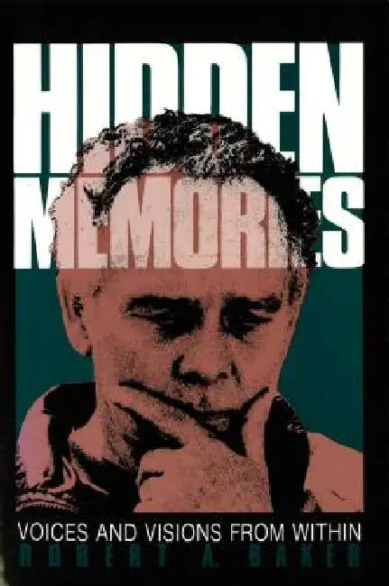Hidden Memories by Robert A. Baker
