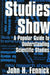 Studies Show: A Popular Guide to Understanding Scientific Studies by John H. Fennick
