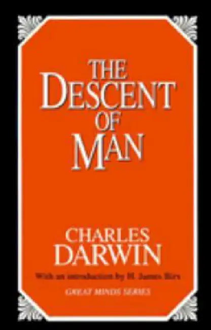 Descent of Man by Charles Darwin