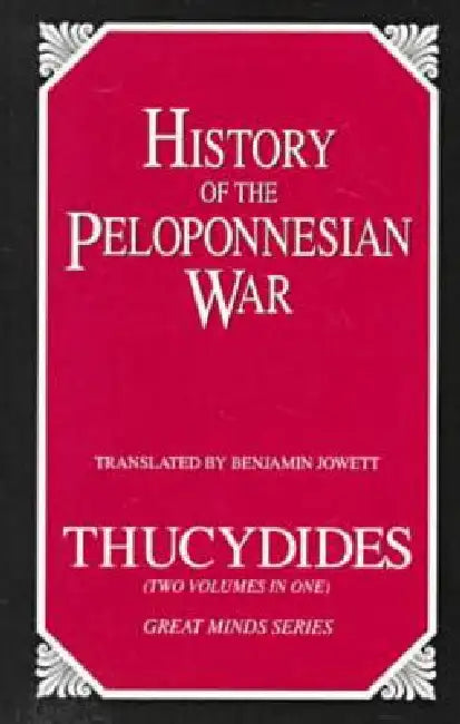 History of the Peloponnesian War by Thucydides, Benjamin Jowett