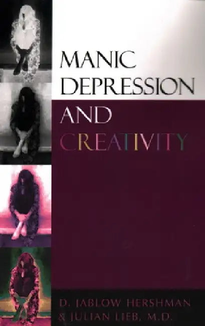 Manic Depression and Creativity by D. Jablow Hershman