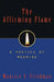 The Affirming Flame: A Poetics of Meaning by Maurice S. Friedman