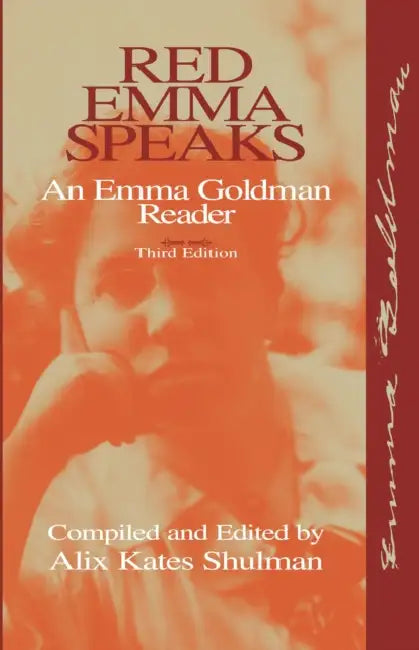 Red Emma Speaks: An Emma Goldman Reader by Emma Goldman