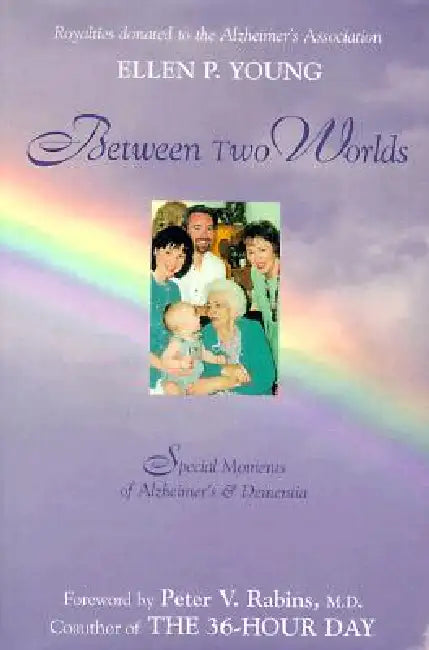 Between Two Worlds by Ellen P. Young