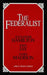Federalist by Alexander Hamilton, John Jay, James Madison