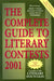 Complete Guide to Literary Contests 2001 by William F. Fabio, James M. Plagianos