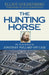 The Hunting Horse: The Truth Behind the Jonathan Pollard Spy Case by Elliot Goldenberg