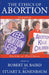 The Ethics of Abortion: Pro-Life vs. Pro-Choice by Robert M. Baird, Stuart E. Rosenbaum