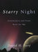 Starry Night: Astronomers and Poets Read the Sky by David H. Levy