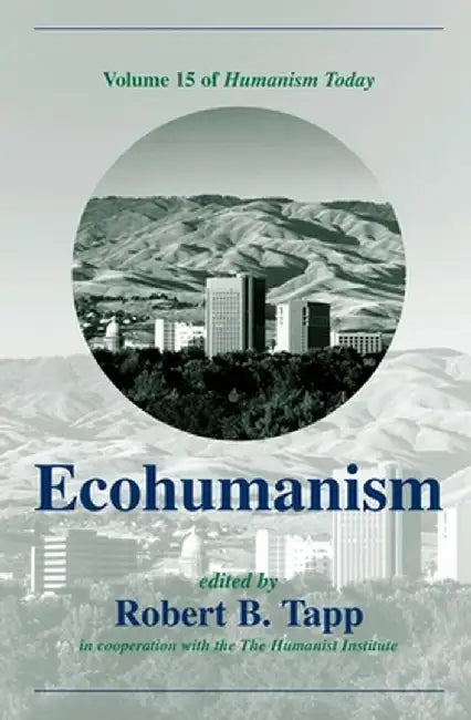 Ecohumanism by Tapp, Robert B.