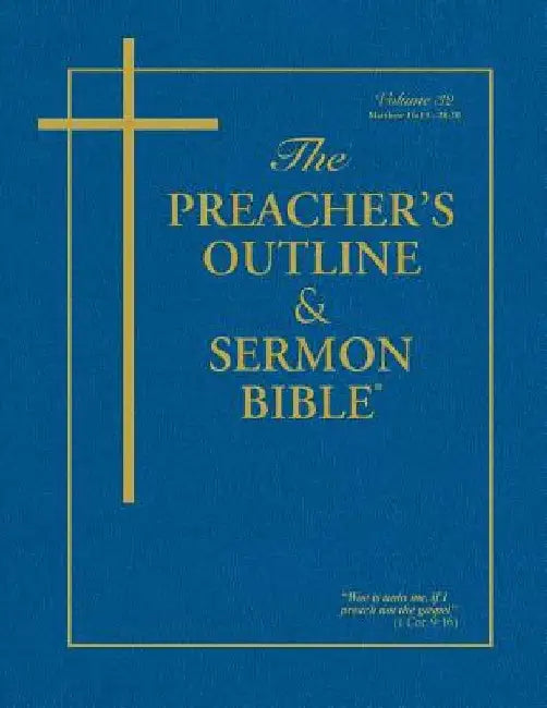 Preacher's Outline & Sermon Bible-KJV-Matthew 2: Chapters 16-28 by Leadership Ministries Worldwide