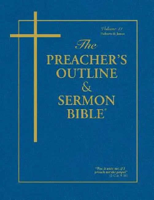 Preacher's Outline & Sermon Bible-KJV-Hebrews-James by Leadership Ministries Worldwide