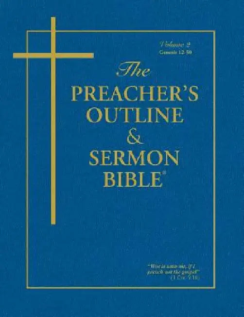 Preacher's Outline & Sermon Bible-KJV-Genesis 2: Chapters 12-50 by Leadership Ministries Worldwide
