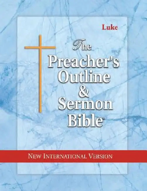 Preacher's Outline & Sermon Bible-NIV-Luke by Leadership Ministries Worldwide