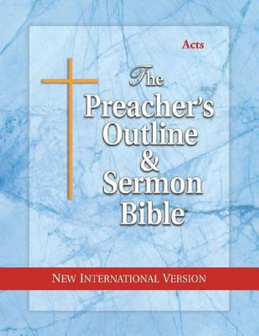 Preacher's Outline & Sermon Bible-NIV-Acts by Leadership Ministries Worldwide