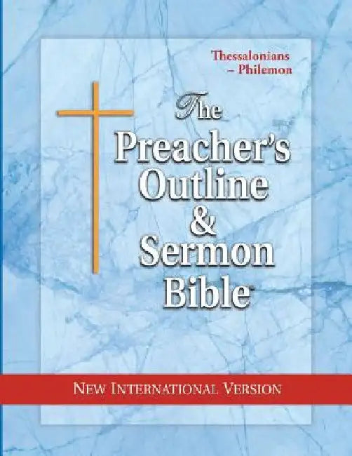 Preacher's Outline & Sermon Bible-NIV-Thessalonians-Philemon by Leadership Ministries Worldwide