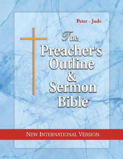 Preacher's Outline & Sermon Bible-NIV-Peter-Jude by Leadership Ministries Worldwide