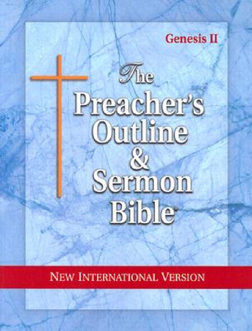Preacher's Outline & Sermon Bible-NIV-Genesis 2: Chapters 12-50 by Leadership Ministries Worldwide
