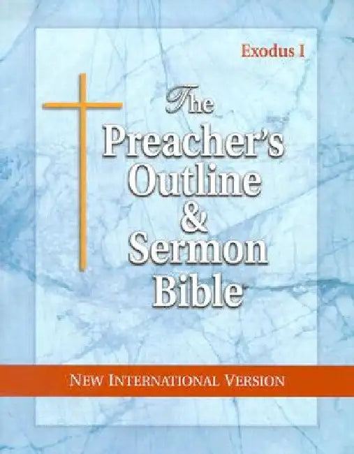 Preacher's Outline & Sermon Bible-NIV-Exodus I: Chapters 1-18 by Leadership Ministries Worldwide