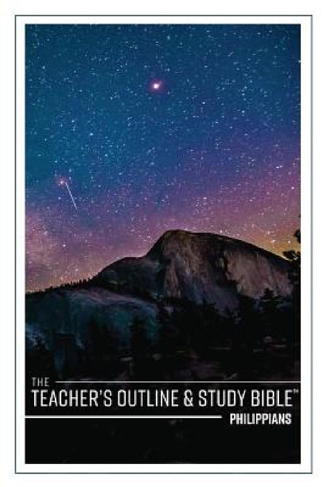 The Teacher's Outline & Study Bible: Philippians by Leadership Ministries Worldwide