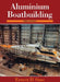 Aluminium Boatbuilding by Ernest Sims
