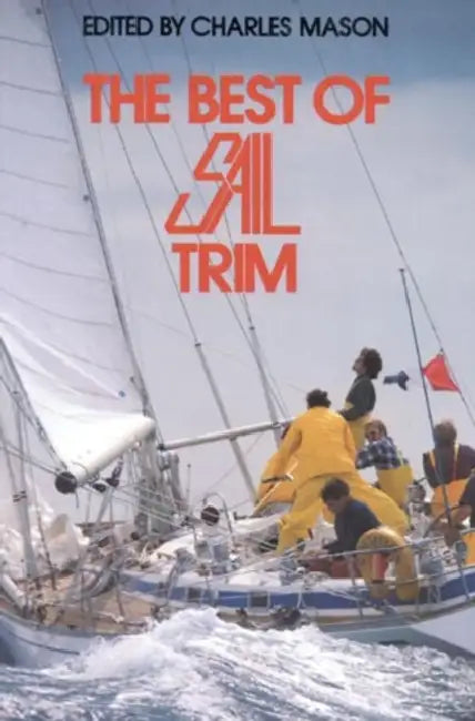 The Best of Sail Trim by Charles Mason