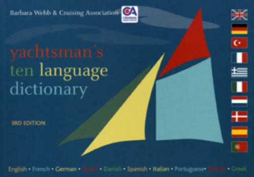 Yachtsman's Ten Languages Dictionary by Barbara Webb, Cruising Association