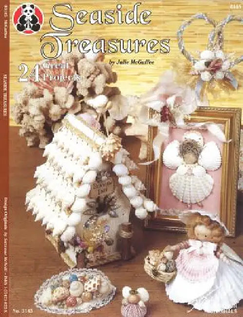 Seaside Treasures: 24 Great Projects by Julie McGuffee