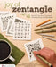 Joy of Zentangle: Drawing Your Way to Increased Creativity, Focus, and Well-Being by Marie Browning