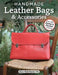 Handmade Leather Bags & Accessories by Elean Ho