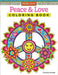 Peace & Love Coloring Book  by Thaneeya McArdle