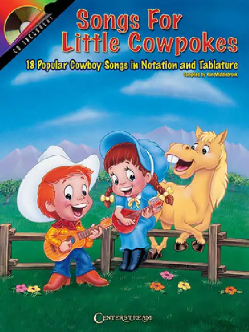 Songs for Little Cowpokes [With CD] by Ron Middlebrook