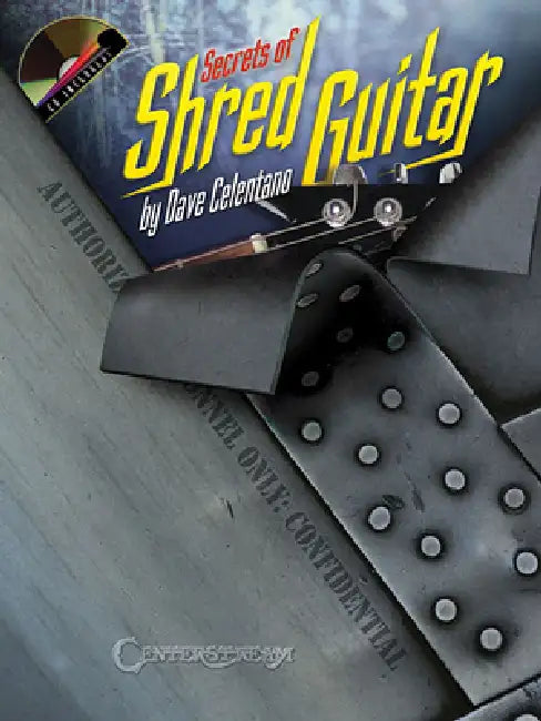 Secrets of Shred Guitar [With CD] by Dave Celentano