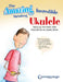 The Amazing Incredible Shrinking Ukulele by Thornton Cline
