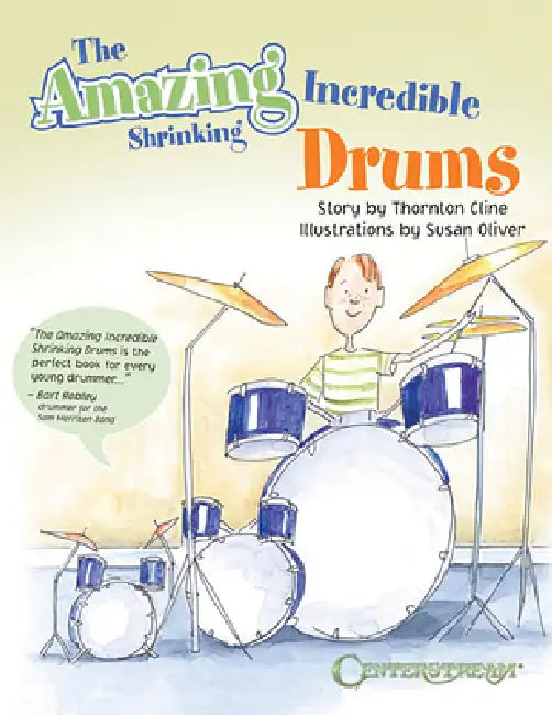 The Amazing Incredible Shrinking Drums by Thornton Cline